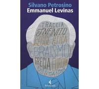 Emmanuel Lévinas. Le due sapienze