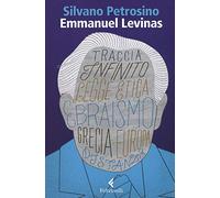 Emmanuel Lévinas. Le due sapienze