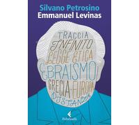 Emmanuel Lévinas. Le due sapienze [Paperback] [Jan 12, 2017] Petrosino, Silvano