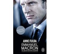 Emmanuel Macron: Un jeune homme si parfait