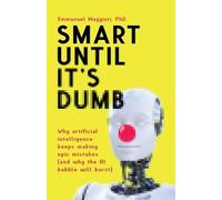 Emmanuel Maggiori Smart Until It's Dumb (Tascabile)