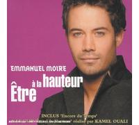 Emmanuel Moire - Etre ¡ La Hauteur