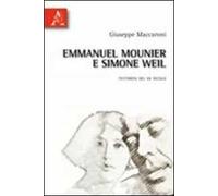 Emmanuel Mounier e Simone Weil. Testimoni del XX secolo