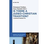 Emmanuel Nathan Is there a Judeo-Christian Tradition? (Tascabile)