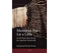 Emmanuel Nicolás Kahan Memories that Lie a Little (Copertina rigida)