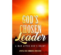 Emmanuel Nuhu Kure God's Chosen Leader (Tascabile)