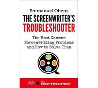 Emmanuel Oberg The Screenwriter's Troubleshooter (Copertina rigida)