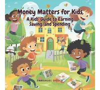 Emmanuel Ogolo Money Matters for Kids (Tascabile)