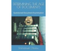 Emmanuel Olomu Determining the Age of Documents (Tascabile)
