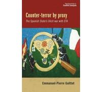 Emmanuel Pierre Guittet Counter-Terror by Proxy (Copertina rigida)