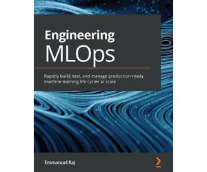 Emmanuel Raj Engineering MLOps (Tascabile)