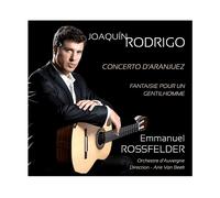 - Emmanuel Rossfelder, Orchestre d'Auvergne, Arie van Beek - Joaquin Rodrigo - CD