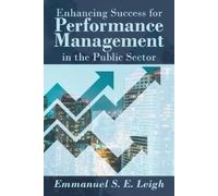Emmanuel S E Le Enhancing Success for Performance Management in the (Tascabile)