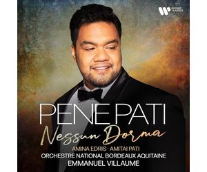 Emmanuel Villaume Pene Pati: Nessun Dorma (CD) Album