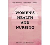 Emmanuela Owusu Women's Health and Nursing (Copertina rigida)