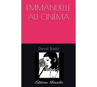 EMMANUELLE AU CINÉMA