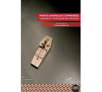 Emmanuelle Dedenon Morts animales comparées (Tascabile) Géographie Et Cultures