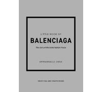 Emmanuelle Dirix Little Book of Balenciaga (Copertina rigida)