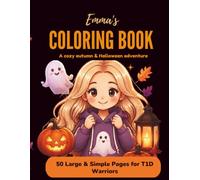 Emma's Bold & Easy Autumn & Halloween Coloring Book: 50 Large & Simple Pages for T1D Warriors