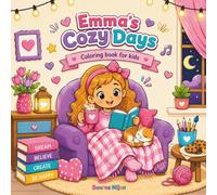 Emma's Cozy Days: A Cute & Cozy Coloring Adventure for Kids