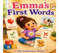 Emma's First Words: A Sweet Toddler Story