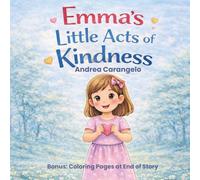 Emma's Little Acts of Kindness: Kindness is Magic