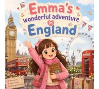 Emma's wonderful adventure in England