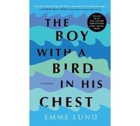 Emme Lund Boy with a Bird in His Chest (Tascabile)