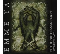 Emme Ya - Chthonic Transmission