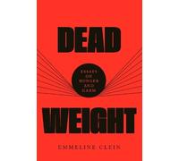 Emmeline Clein Dead Weight (Copertina rigida)