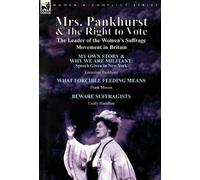 Emmeline Pankhurst Frank Moxon Cicel Mrs. Pankhurst & the Rig (Copertina rigida)