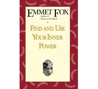 Emmet Fox Find and Use Your Inner Power (Tascabile)