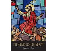Emmet Fox The Sermon on the Mount (Tascabile)