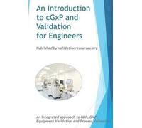 Emmet Patrick Tob An Introduction to cGxP and Validation for Enginee (Tascabile)