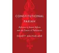 Emmett Macfarlane Constitutional Pariah (Tascabile)