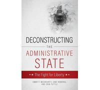 Emmett McGroarty Jane Robbin Deconstructing the Administrati (Copertina rigida)