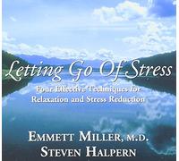 Emmett Miller - Letting Go of Stress by Emmett Miller