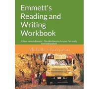 Emmett's Reading and Writing Workbook: If Your name is Emmett - This Workbook is for you! Get ready for kindergarten!