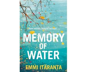 Emmi Itäranta Memory of Water (Tascabile)