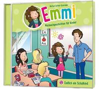 Emmi - Mutmachgeschichten Für Kinder (12) - Endlich ein Schulkind