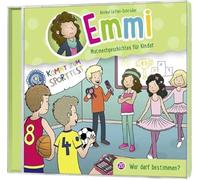 Emmi - Mutmachgeschichten Für Kinder (20) - Wer Darf Bestimmen?