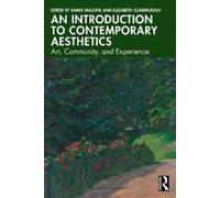 An Introduction to Contemporary Aesthetics: Art, Community, and Experience
