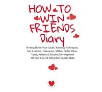 Emmie Martins How To Win Friends Notepad (Tascabile)