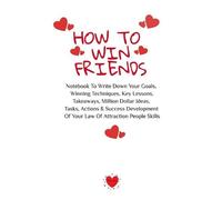 Emmie Martins How To Win Friends (Tascabile)