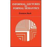 Emmon Bach Informal Lectures on Formal Semantics (Tascabile)