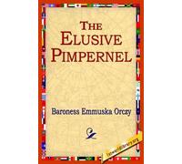 Emmuska Orczy Baroness Emmuska Orczy The Elusive Pimpernel (Tascabile)