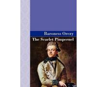 Emmuska Orczy Baroness Orczy The Scarlet Pimpernel (Copertina rigida)