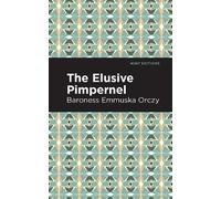 Emmuska Orczy The Elusive Pimpernel (Tascabile) Mint Editions