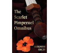 Emmuska Orczy The Scarlet Pimpernel (Copertina rigida)