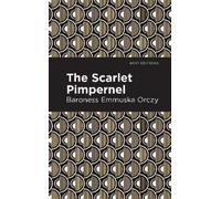 Emmuska Orczy The Scarlet Pimpernel (Tascabile) Mint Editions
